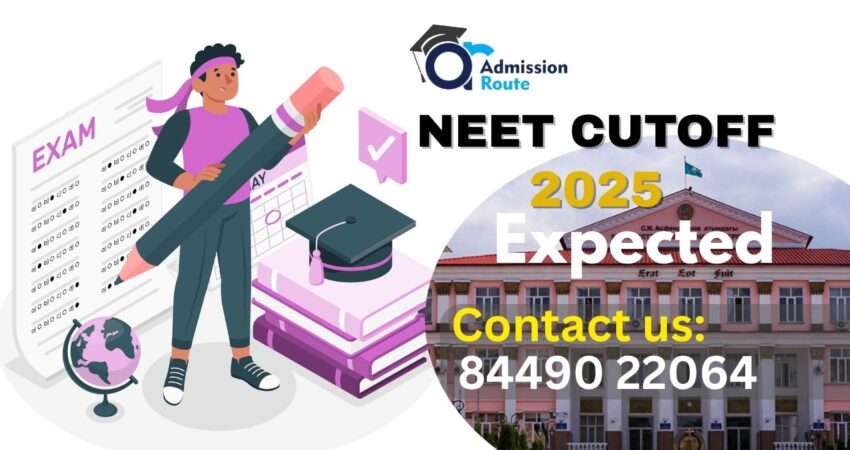 NEET Cutoff 2025 Expected